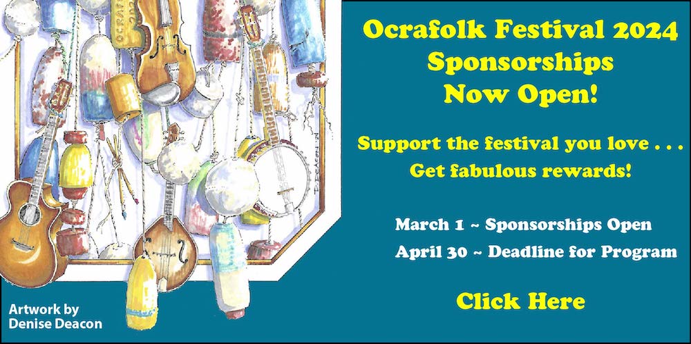 For Ocrafolk Festival 2024 Sponsorship Info Click Here